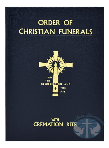 Order Of Christian Funerals With Cremation Rite