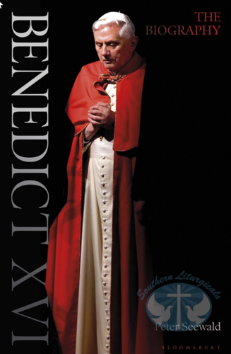 Benedict XVI: A Life Volume 1 Volume One: Youth in Nazi Germany to the Second Vatican Council 1927 - 1965