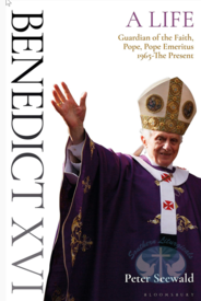 Benedict XVI: A Life Volume 2 Professor and Prefect to Pope and Pope Emeritus 1966 - The Present