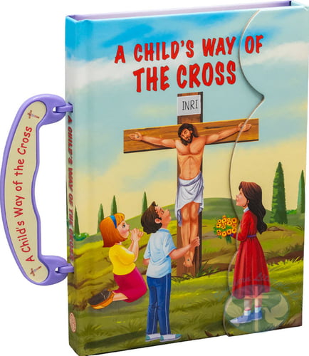 A Child's Way of the Cross Carry Along Board Book