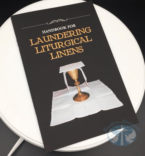 Laundering Liturgical Linens Handbook